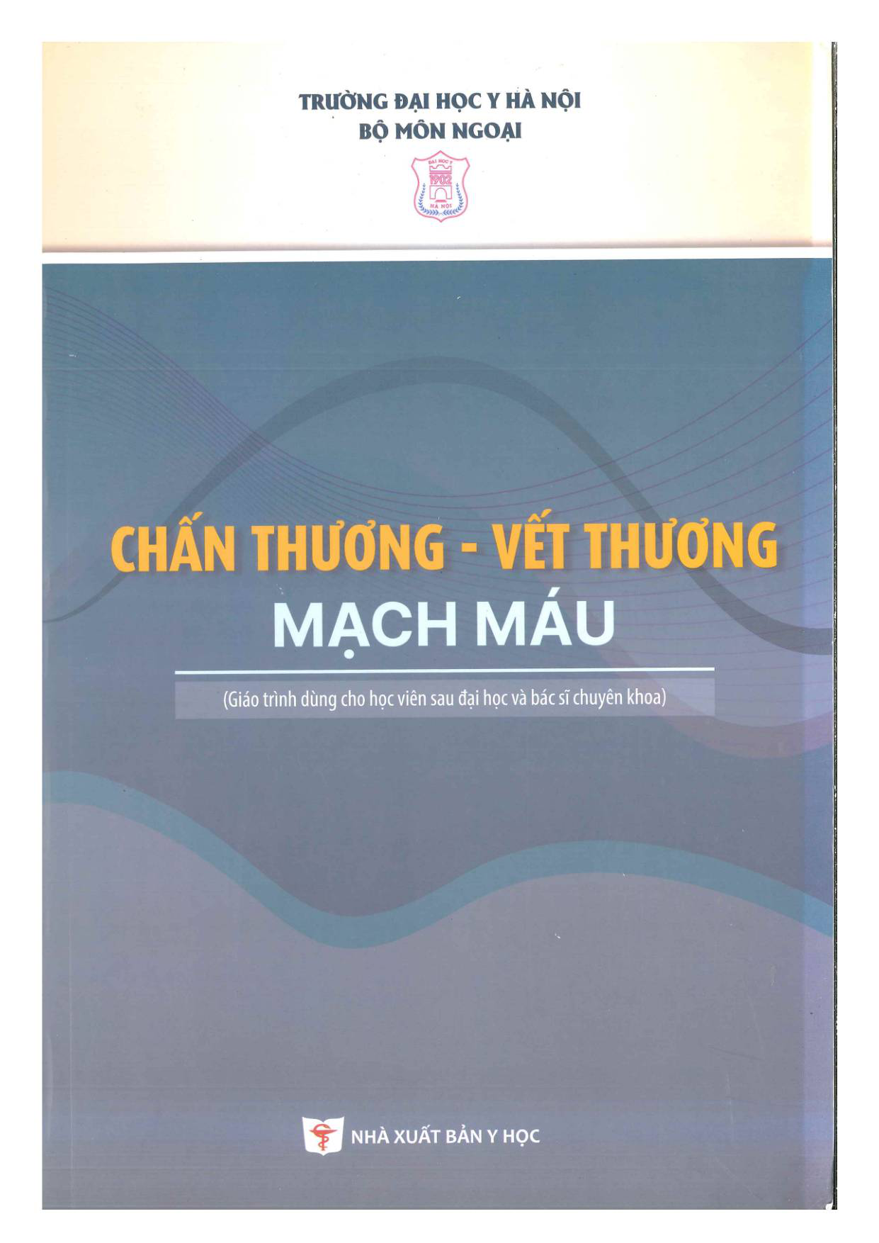 Chấn thương - vết thương mạch máu (SĐH)