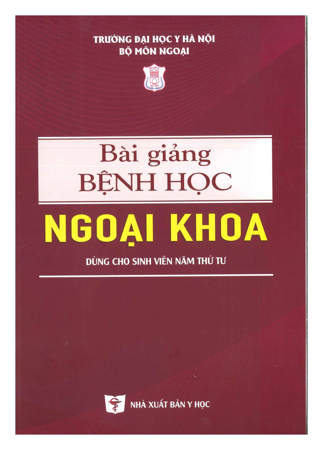 Bài giảng bệnh học Ngoại khoa (dành cho Sv năm 4)