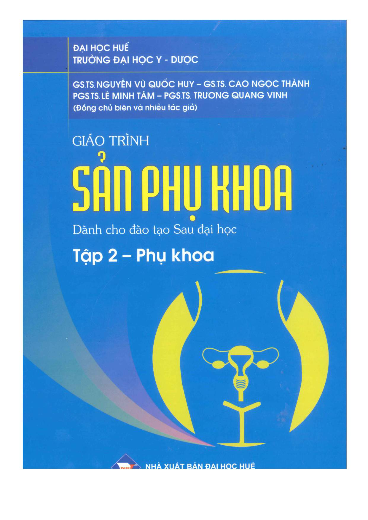Giáo trình Sản phụ khoa (SĐH) tập 2 - phụ khoa