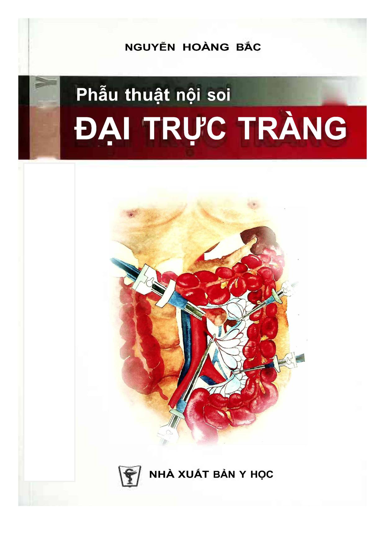 Phẫu thuật nội soi Đại Trực Tràng