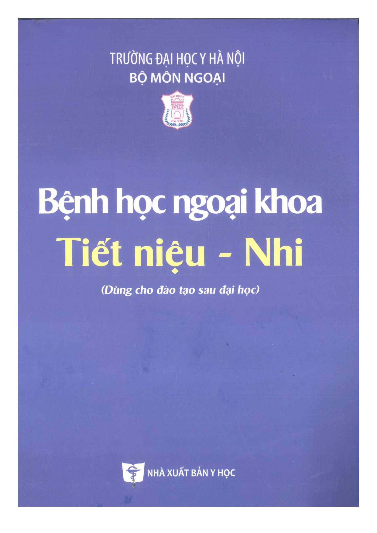 Bệnh học ngoại khoa tiết niệu - nhi