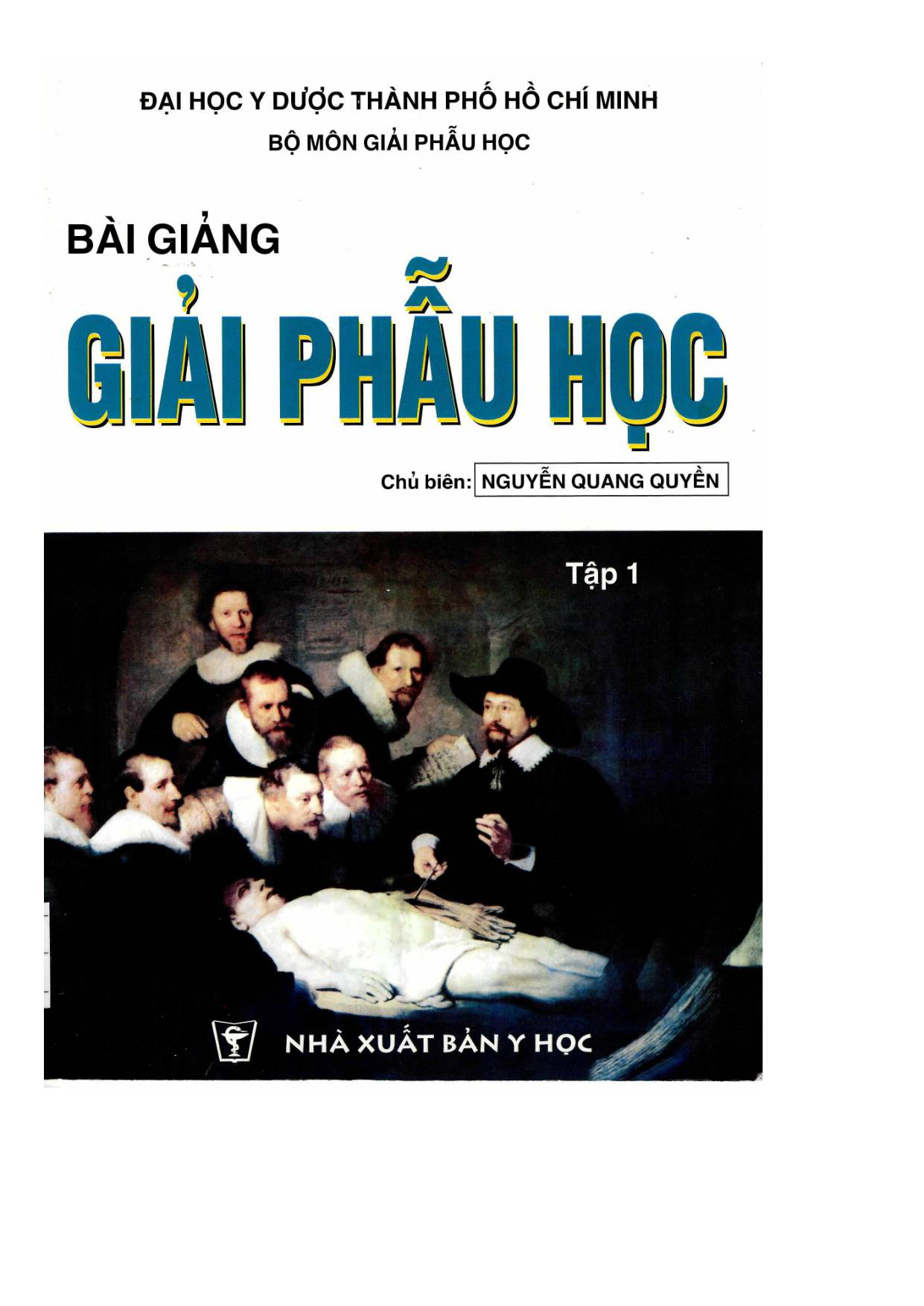 Bài giảng Giải phẫu học - tập 1