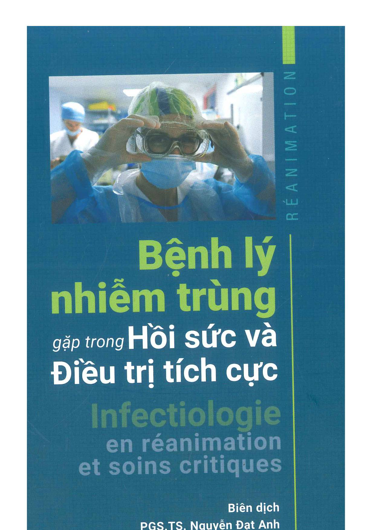 Bệnh lý Nhiễm trùng gặp trong Hồi sức và điều trị tích cực - bản tiếng Việt