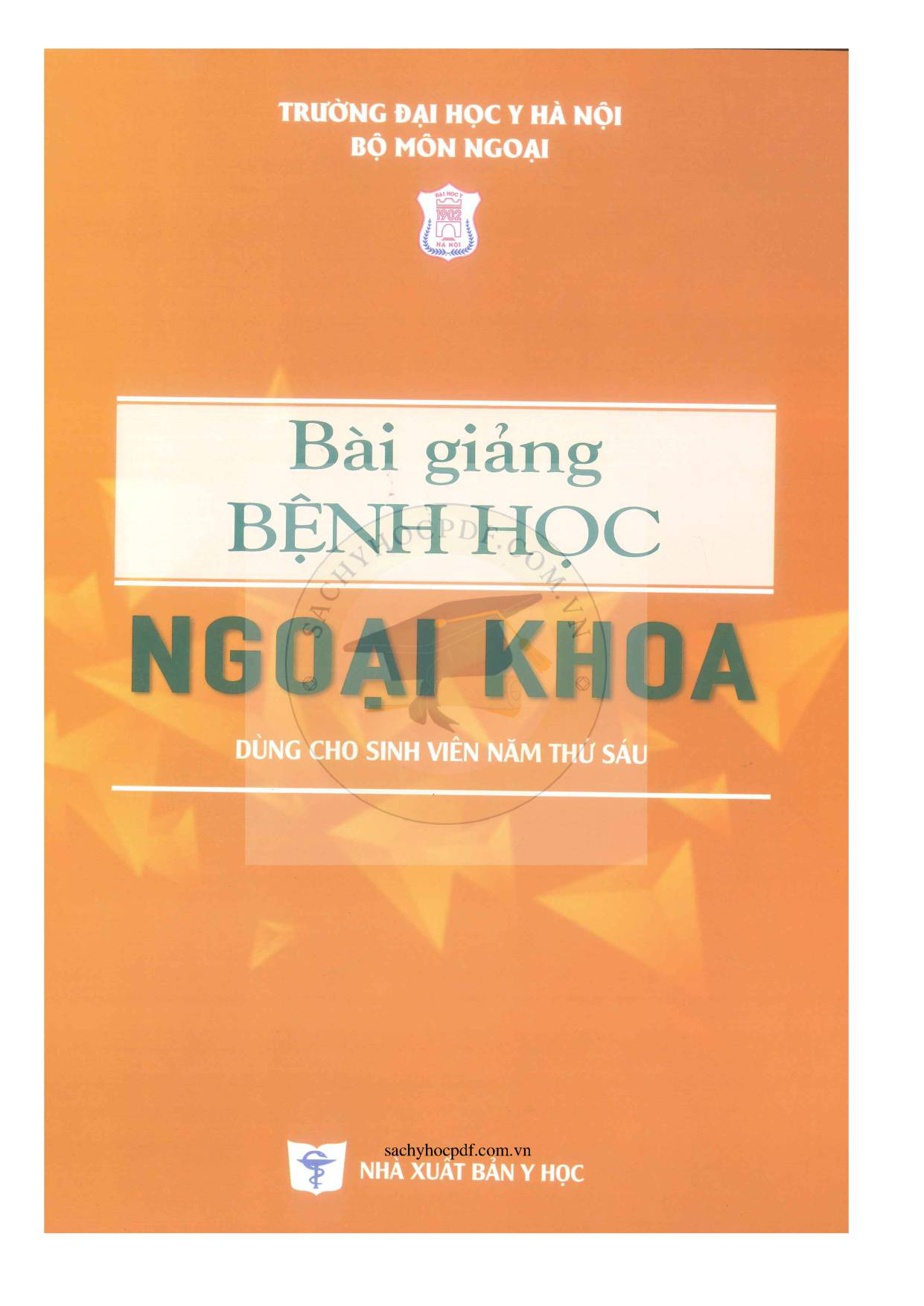 Bài giảng bệnh học Ngoại khoa (dành cho Sv năm 6)