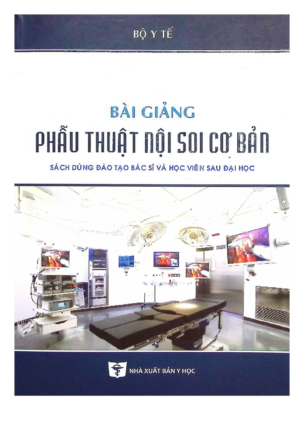 Bài giảng phẫu thuật nội soi cơ bản
