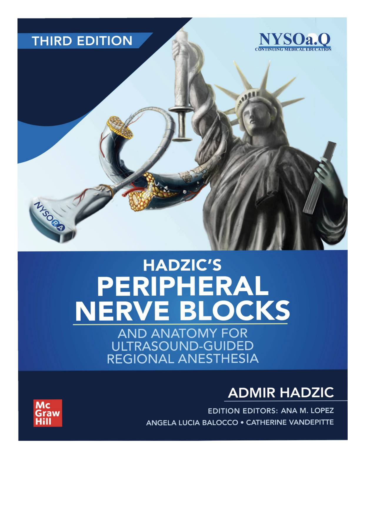 Hadzic's peripheral nerve blocks - Third edition